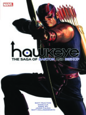 cover image of Hawkeye by Fraction & Aja: The Saga of Barton and Bishop